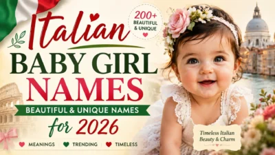 Italian Baby Girl Names 200+ Beautiful & Unique Names for 2026